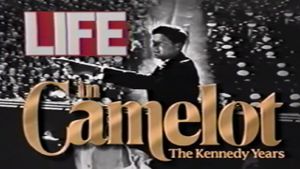 Life in Camelot: The Kennedy Years's poster