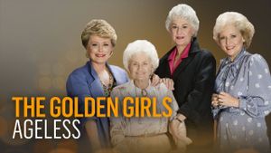 Golden Girls: Ageless's poster