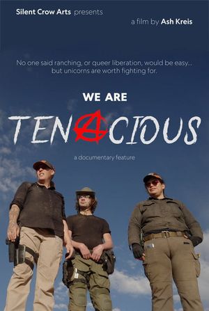 We Are Tenacious's poster