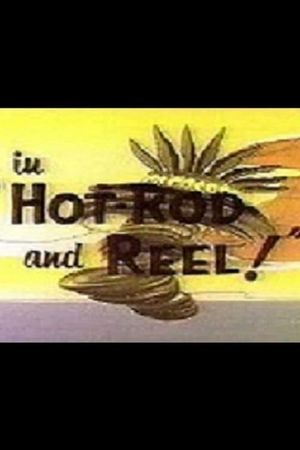 Hot-Rod and Reel!'s poster