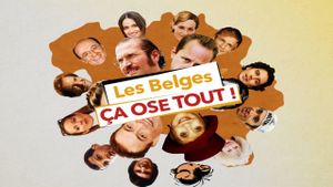 Les Belges ça ose tout's poster