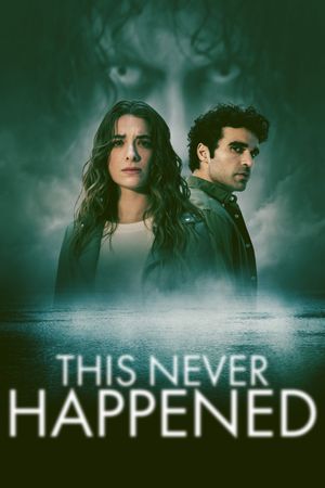 This Never Happened's poster