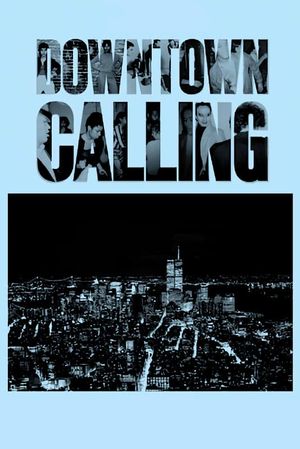Downtown Calling's poster