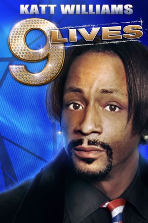 Katt Williams: 9 Lives's poster