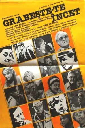 Grabeste-te încet's poster