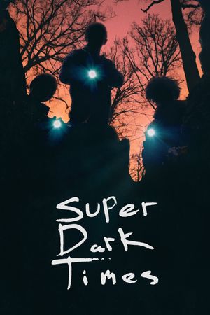 Super Dark Times's poster