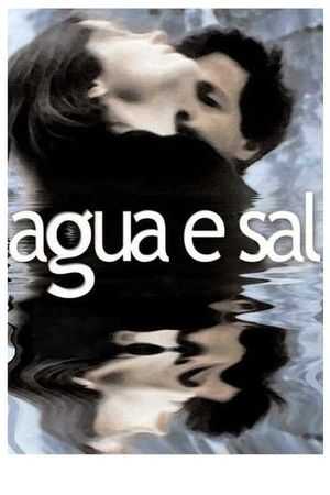 Water and Salt's poster
