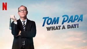 Tom Papa: What a Day!'s poster