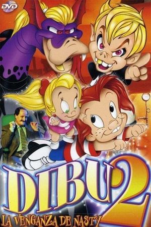 Dibu 2: La venganza de Nasty's poster