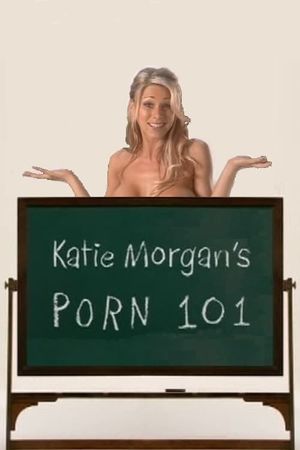 Katie Morgan's Porn 101's poster image