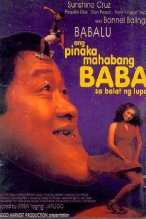 Ang pinakamahabang baba sa balat ng lupa's poster