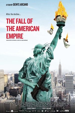 The Fall of the American Empire's poster
