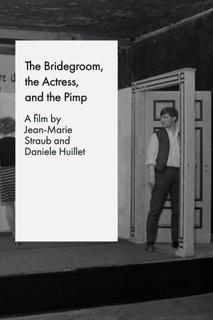 The Bridegroom, the Actress, and the Pimp's poster