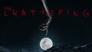 The Chattering's poster