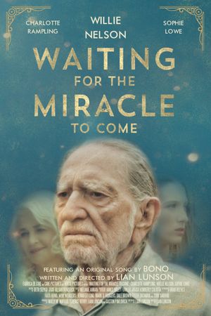 Waiting for the Miracle to Come's poster