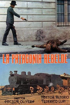 Rebellion in Patagonia's poster
