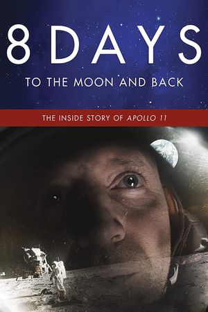 8 Days: To the Moon and Back's poster