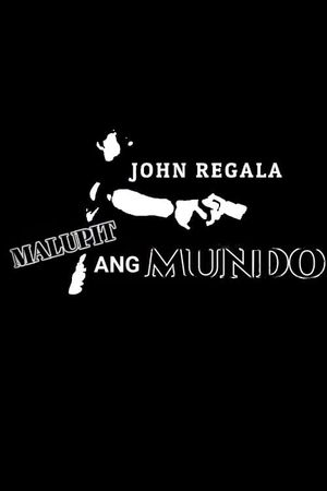 Malupit ang mundo's poster