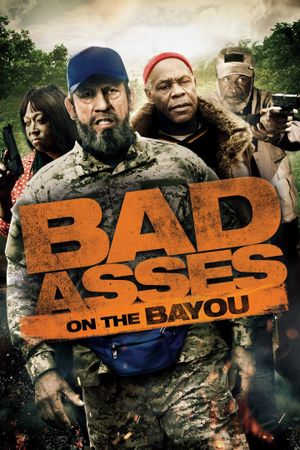 Bad Asses on the Bayou's poster