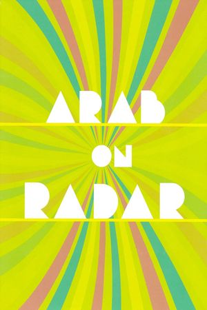 Arab on Radar: Sunshine for Shady People's poster