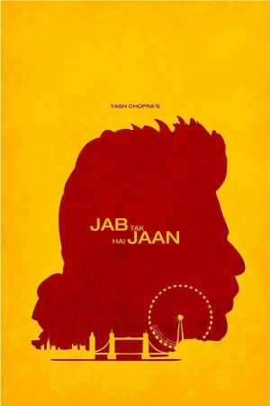Jab Tak Hai Jaan's poster