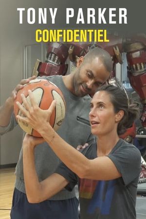 Tony Parker confidentiel's poster