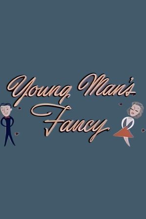 Young Man's Fancy's poster