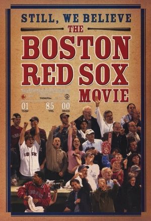 Still We Believe: The Boston Red Sox Movie's poster