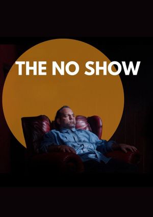 The No Show's poster
