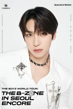 THE BOYZ World Tour: THE B-ZONE in Seoul Encore's poster