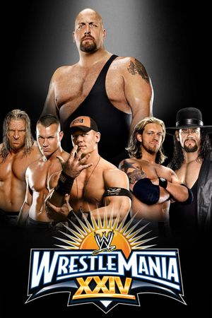 WWE WrestleMania XXIV's poster