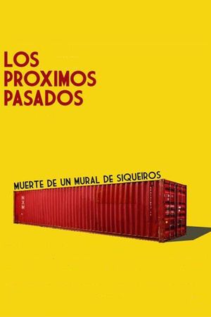 Los próximos pasados's poster