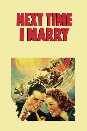 Next Time I Marry's poster