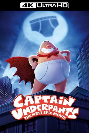 Captain Underpants: The First Epic Movie's poster