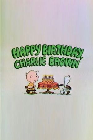 Happy Birthday, Charlie Brown's poster