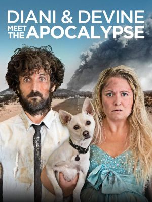 Diani & Devine Meet the Apocalypse's poster