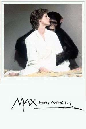 Max My Love's poster