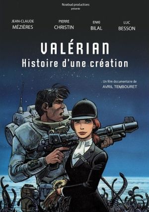 Valérian, histoire d'une création's poster