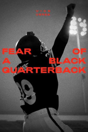 Fear of a Black Quarterback's poster