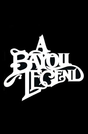 A Bayou Legend's poster image