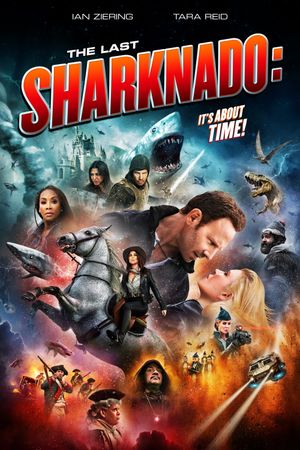 The Last Sharknado: It's About Time's poster