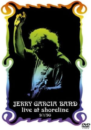 Jerry Garcia Band: Live at Shoreline's poster