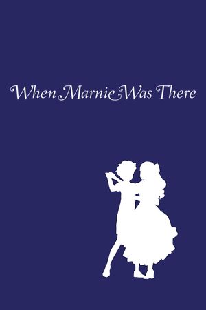 When Marnie Was There's poster