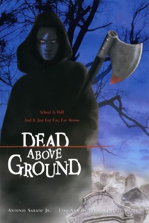 Dead Above Ground's poster