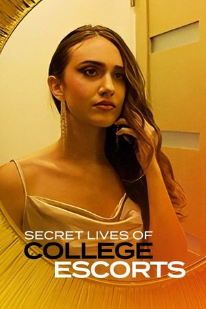 Secret Lives of College Escorts's poster