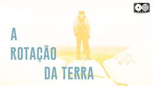 A Rotação da Terra's poster