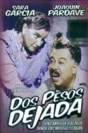 Dos pesos dejada's poster