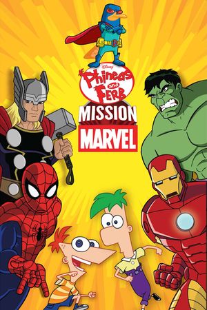 Phineas and Ferb: Mission Marvel's poster image