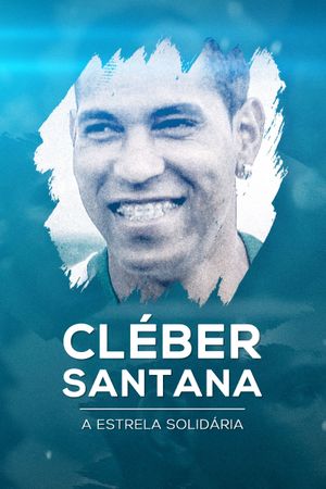 Cleber Santana, a Estrela Solitária's poster