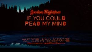 Gordon Lightfoot: If You Could Read My Mind's poster